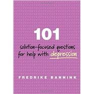 101 Solution-focused Questions for Help With Depression