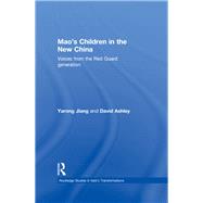 Mao's Children in the New China