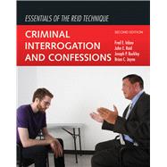 Essentials of the Reid Technique Criminal Interrogation and Confessions