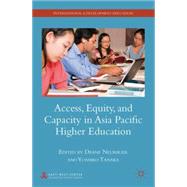 Access, Equity, and Capacity in Asia-Pacific Higher Education
