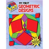 3-D Coloring Book--My First Geometric Designs
