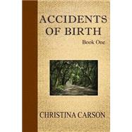 Accidents of Birth