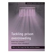 Tackling Prison Overcrowding
