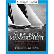 Strategic Management: Theory & Cases: An Integrated Approach