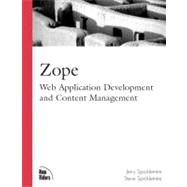 Zope : Web Application Development and Content Management