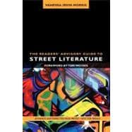 The Readers' Advisory Guide to Street Literature
