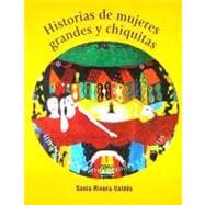 Historias de mujeres grandes y chiquitas / Stories of big and tiny women