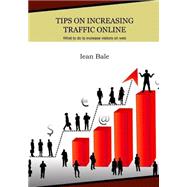 Tips on Increasing Traffic Online