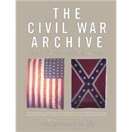 Civil War Archive The History of the American Civil War in Documents