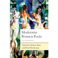 Modernist Women Poets An Anthology