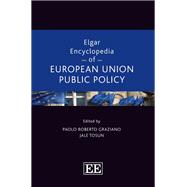 Elgar Encyclopedia of European Union Public Policy