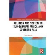 Religion and Society in Sub-Saharan Africa and Southern Asia