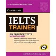 IELTS Trainer Six Practice Tests without Answers