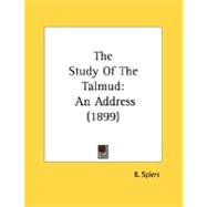 Study of the Talmud : An Address (1899)