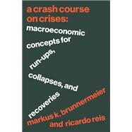 A Crash Course on Crises