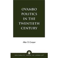 Ovambo Politics in the Twentieth Century