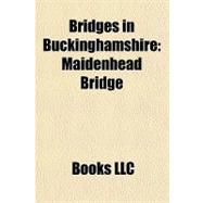 Bridges in Buckinghamshire : Maidenhead Bridge