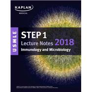 Kaplan USMLE Step 1 Immunology and Microbiology Lecture Notes 2018