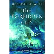 The Forbidden City (The Dragon's Legacy Book 2)