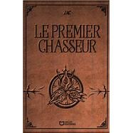 Le premier Chasseur