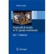 Protocolli Di Studio in Tc Spirale Multistrato