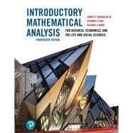 Introductory Mathematical Analysis for Business, Economics, and the Life and Social Sciences, Fourteenth Edition,