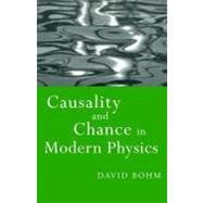 Causality and Chance in Modern Physics