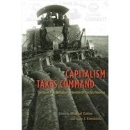 Capitalism Takes Command