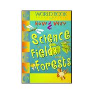 Science in the Fields and Forests