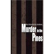 Murder in the Pines