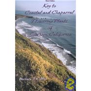 Key To Coastal And Chaparral Flowering Plants Of Southern California