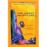 The Great Adventure Talks on Death, Dying, and the Bardos