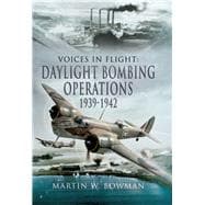 Daylight Bombing Operations, 1939–1942