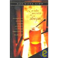 La Vida Secreta De Las Abejas / the Secret Life of Bees