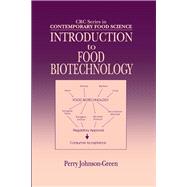 Introduction to Food Biotechnology