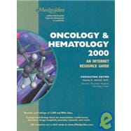 Oncology and Hematology 2000 : An Internet Resource Guide