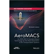 AeroMACS An IEEE 802.16 Standard-Based Technology for the Next Generation of Air Transportation Systems