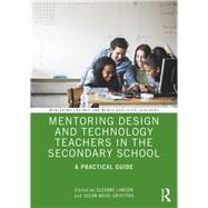 Mentoring Design and Technology Teachers in the Secondary School