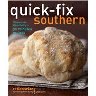 Quick-Fix Southern Homemade Hospitality in 30 Minutes or Less