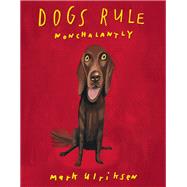 Dogs Rule Nonchalantly