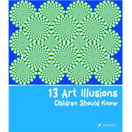 13 Art Illusions Children Should Know