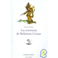 Aventuras De Robinson Crusoe/ The Life and Strange Surprising Adventures of Robinson Crusoe, 1719