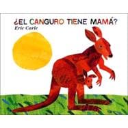 El Canguro Tiene Mama?/ Does a Kangaroo Have a Mother, Too?