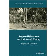 Regional Discourses on Society and History