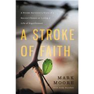 A Stroke of Faith