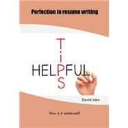 Perfection in Resume Writing