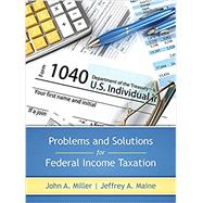 Problems and Solutions for Federal Taxation