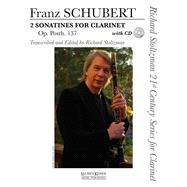 2 Sonatines for Clarinet, Op. post. 137 Richard Stoltzman 21st Century Series for Clarinet Clarinet and P