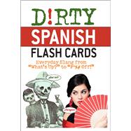 Dirty Spanish Flash Cards Everyday Slang From 
