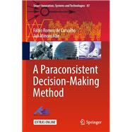 A Paraconsistent Decision-Making Method